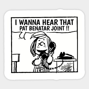 I Wanna Hear  Pat Benatar Sticker